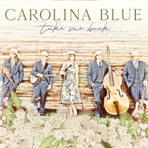‘Take Me Back’ from Carolina Blue Releases August 7